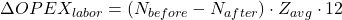 \(\Delta OPEX_{labor} = (N_{before} - N_{after}) \cdot Z_{avg} \cdot 12\)